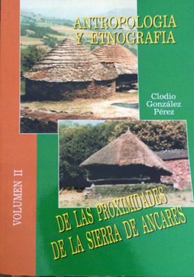 Antropología y etnografía de las proximidades de la sierra de Ancares